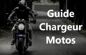 guide meilleur chargeur motos